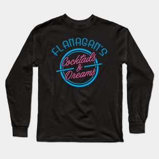 Flanagan's Cocktails & Dreams Long Sleeve T-Shirt